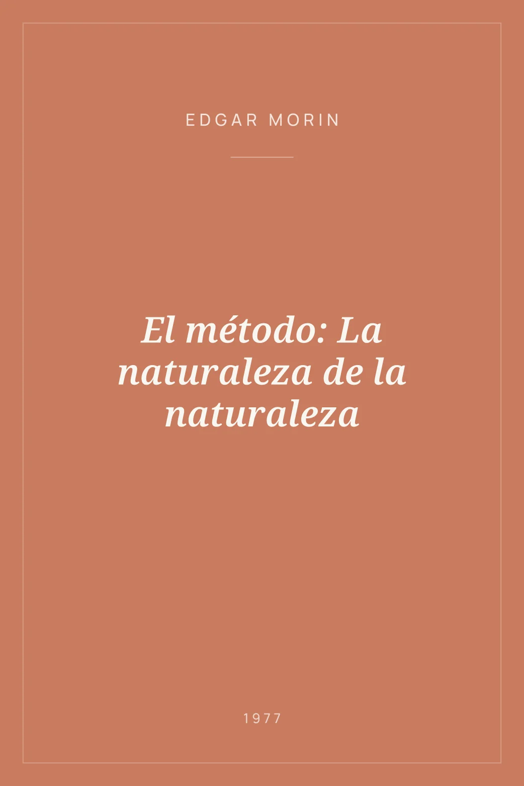 Portada de El método: La naturaleza de la naturaleza