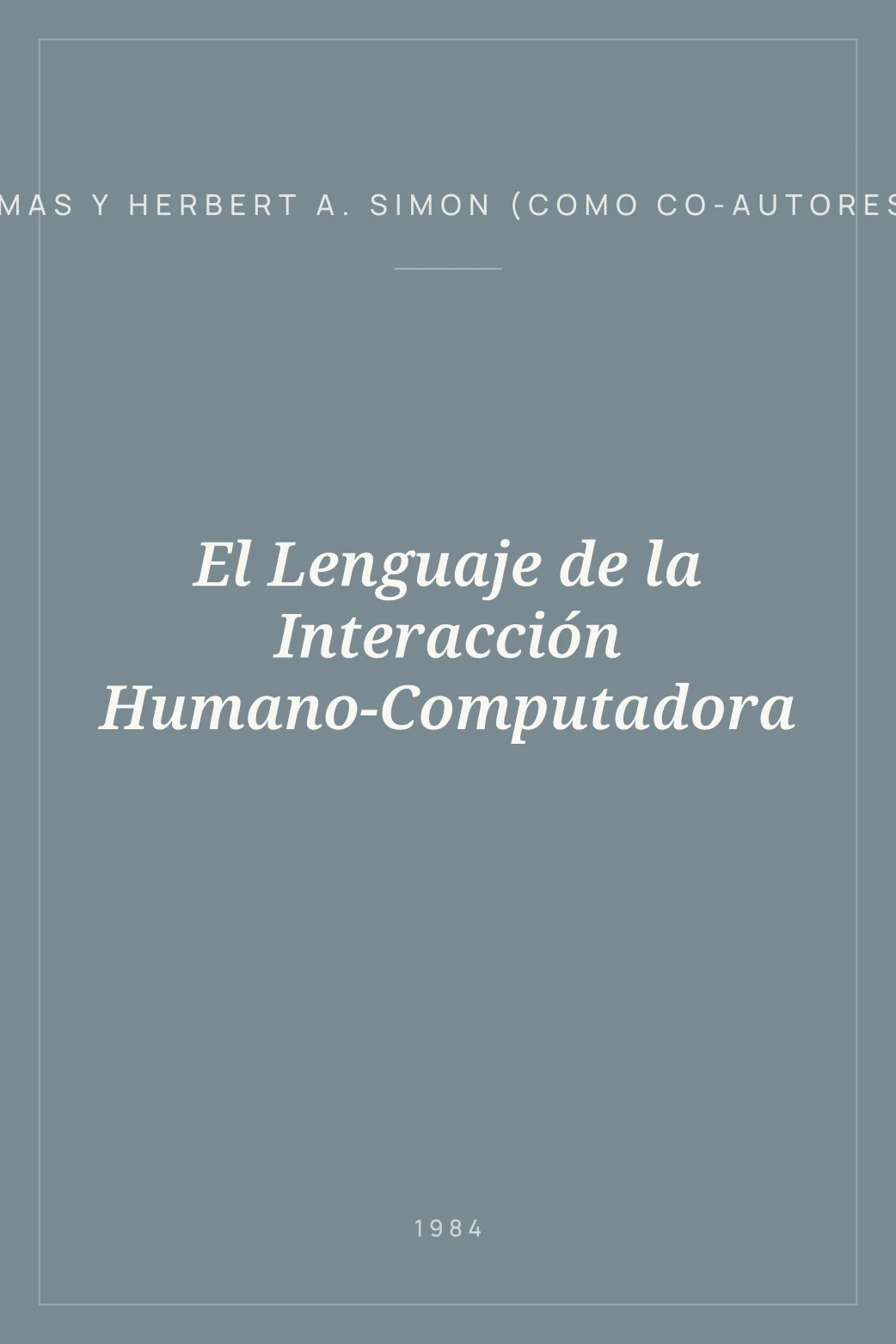 Portada de El Lenguaje de la Interacción Humano-Computadora