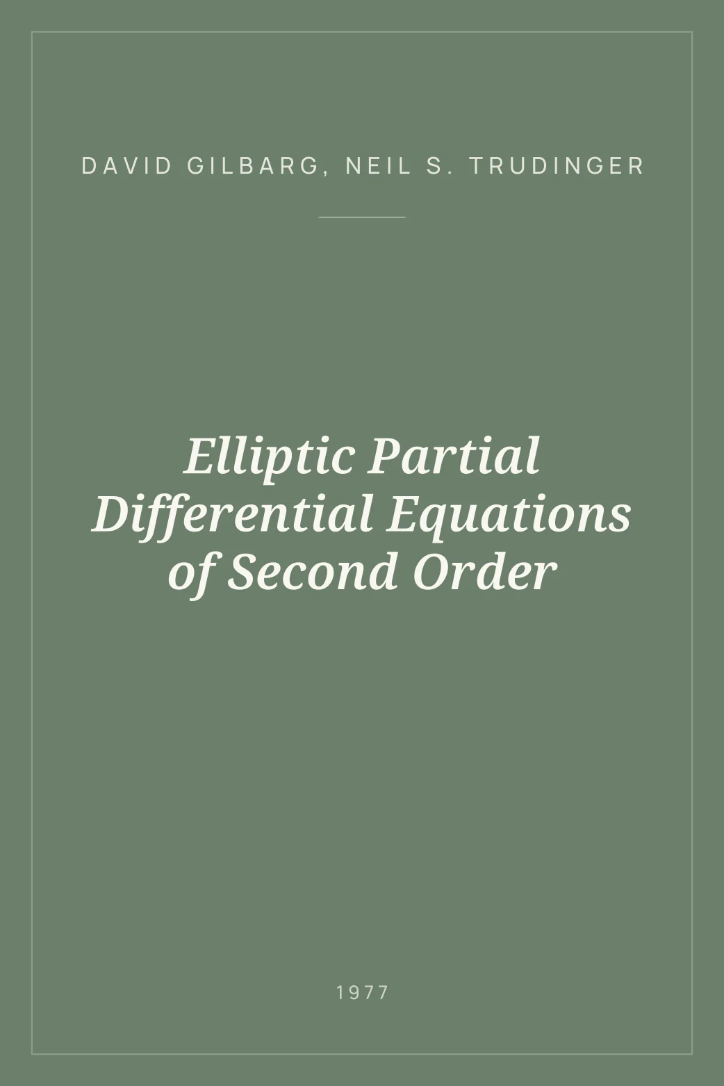 Portada de Elliptic Partial Differential Equations of Second Order