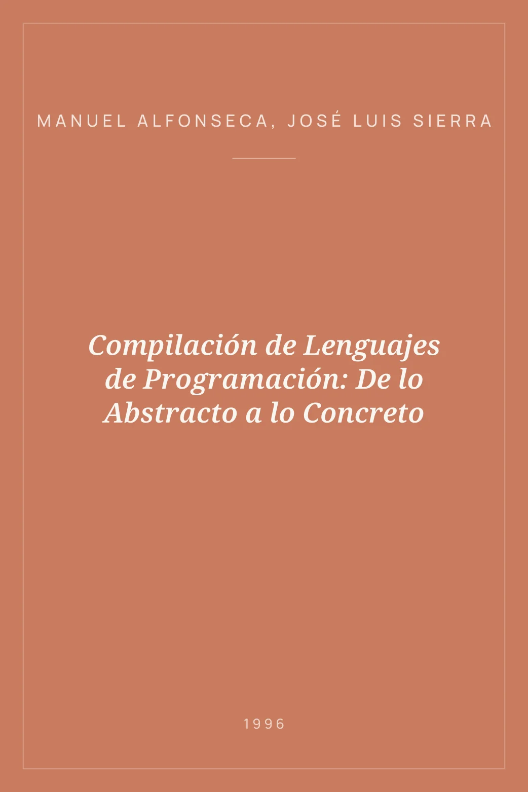 Portada de Compilación de Lenguajes de Programación: De lo Abstracto a lo Concreto