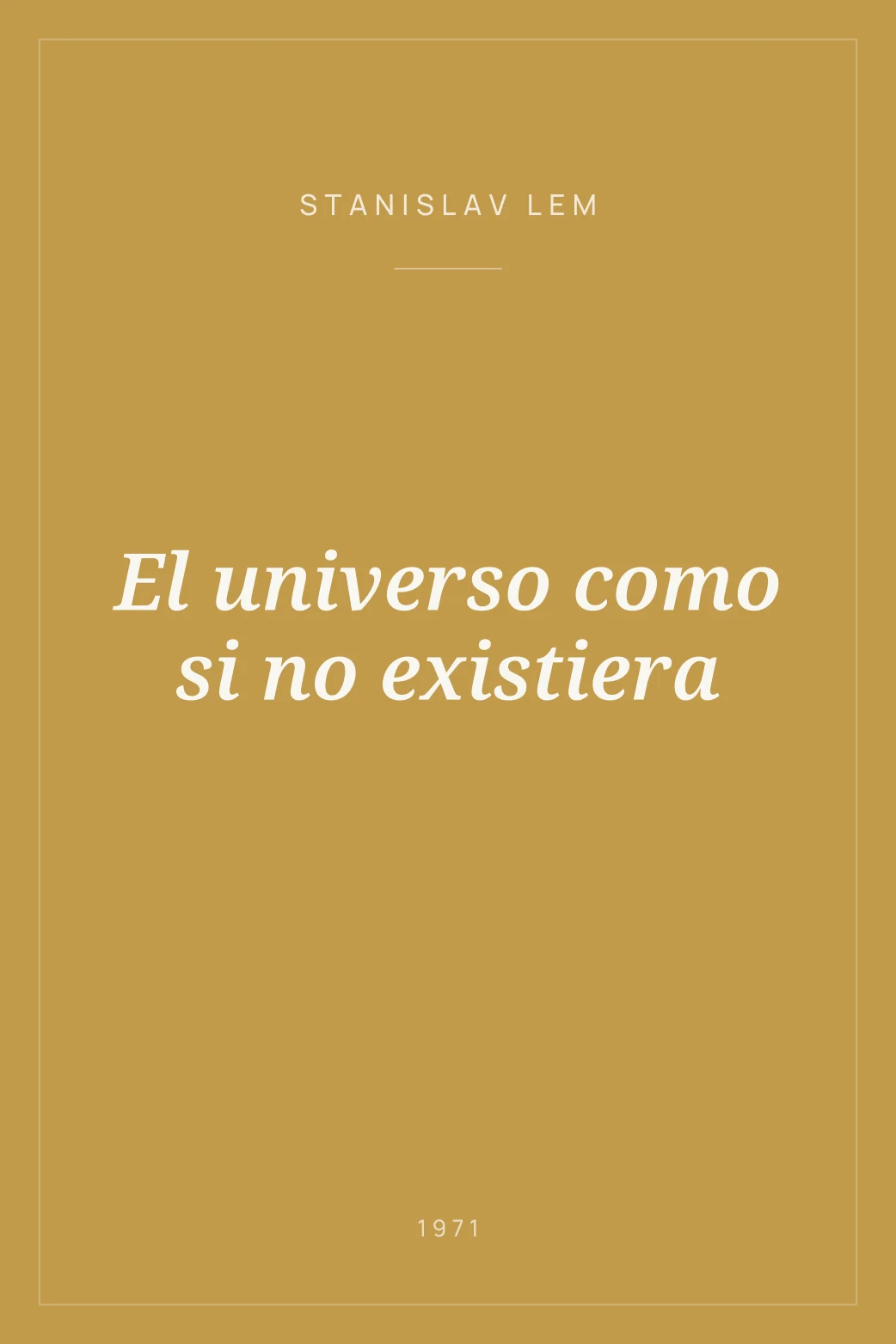 Portada de El universo como si no existiera
