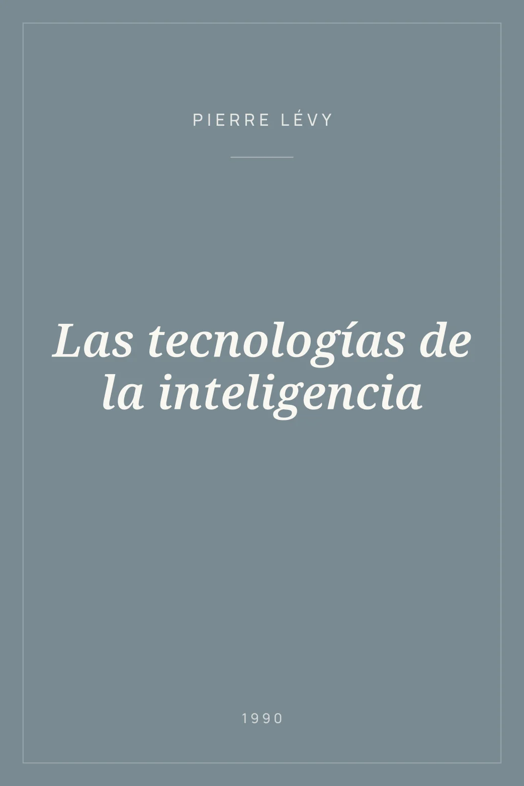 Portada de Las tecnologías de la inteligencia