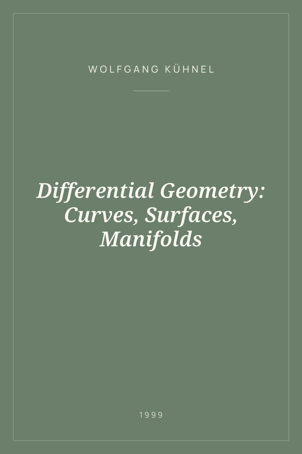 Portada de Differential Geometry: Curves, Surfaces, Manifolds