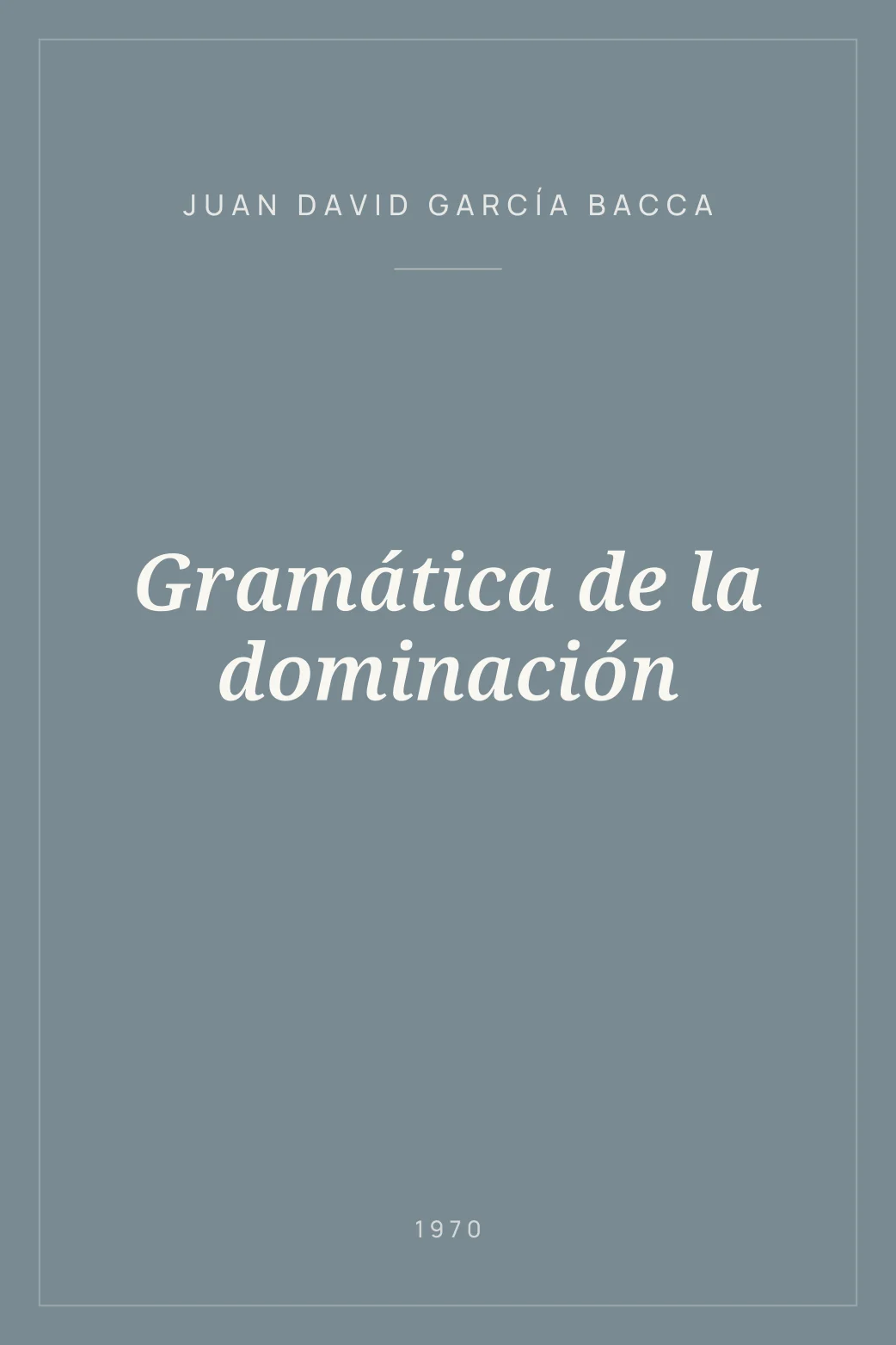 Portada de Gramática de la dominación