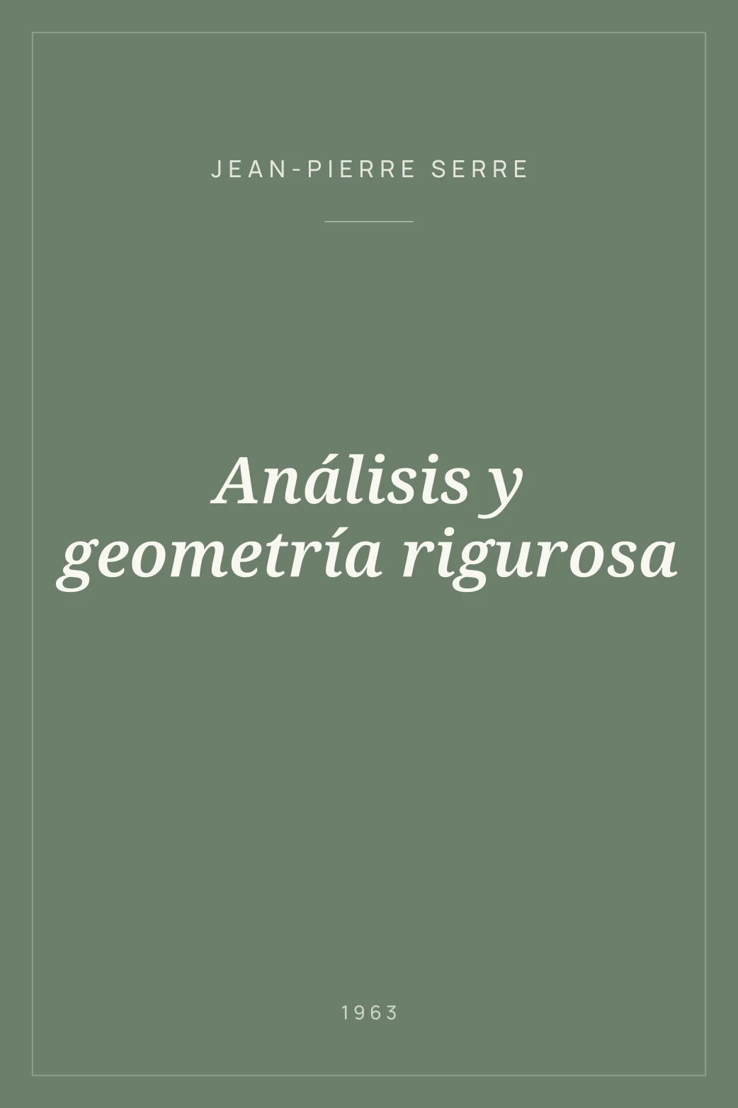 Portada de Análisis y geometría rigurosa