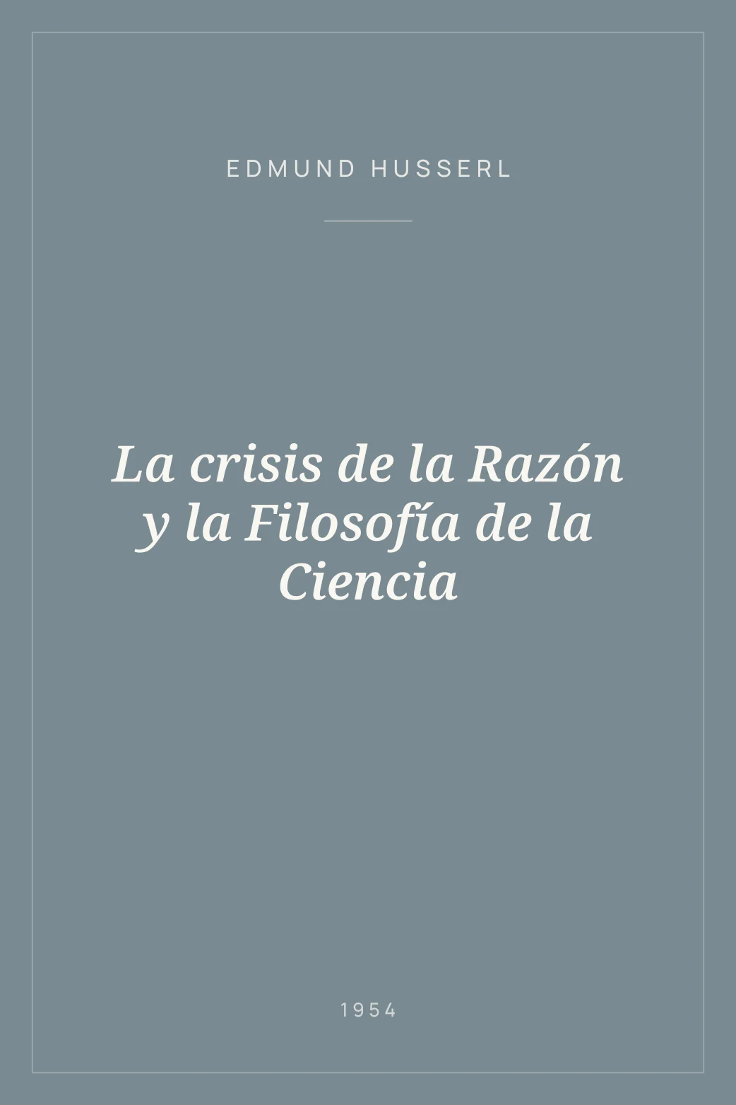 Portada de La crisis de la Razón y la Filosofía de la Ciencia