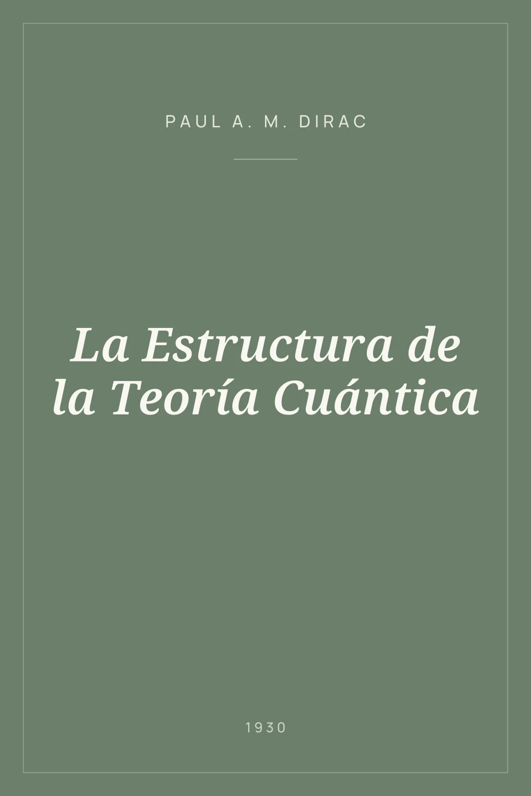 Portada de La Estructura de la Teoría Cuántica