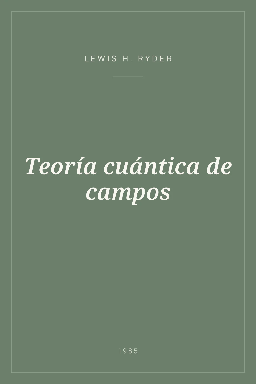 Portada de Teoría cuántica de campos