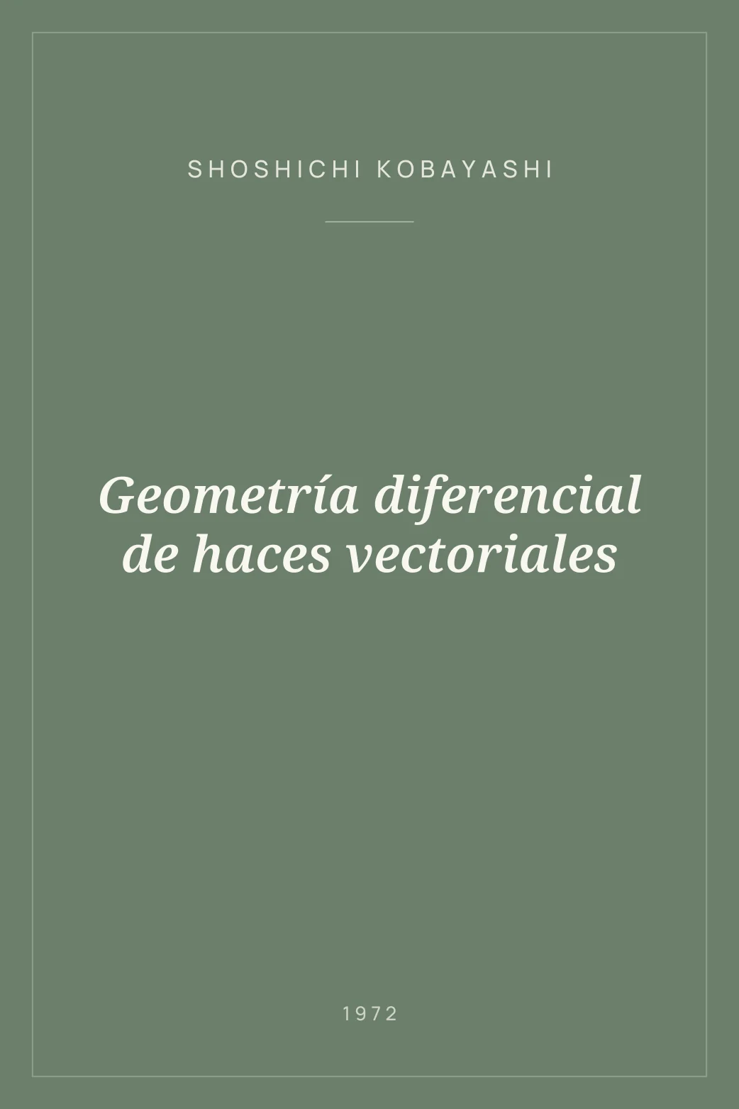 Portada de Geometría diferencial de haces vectoriales