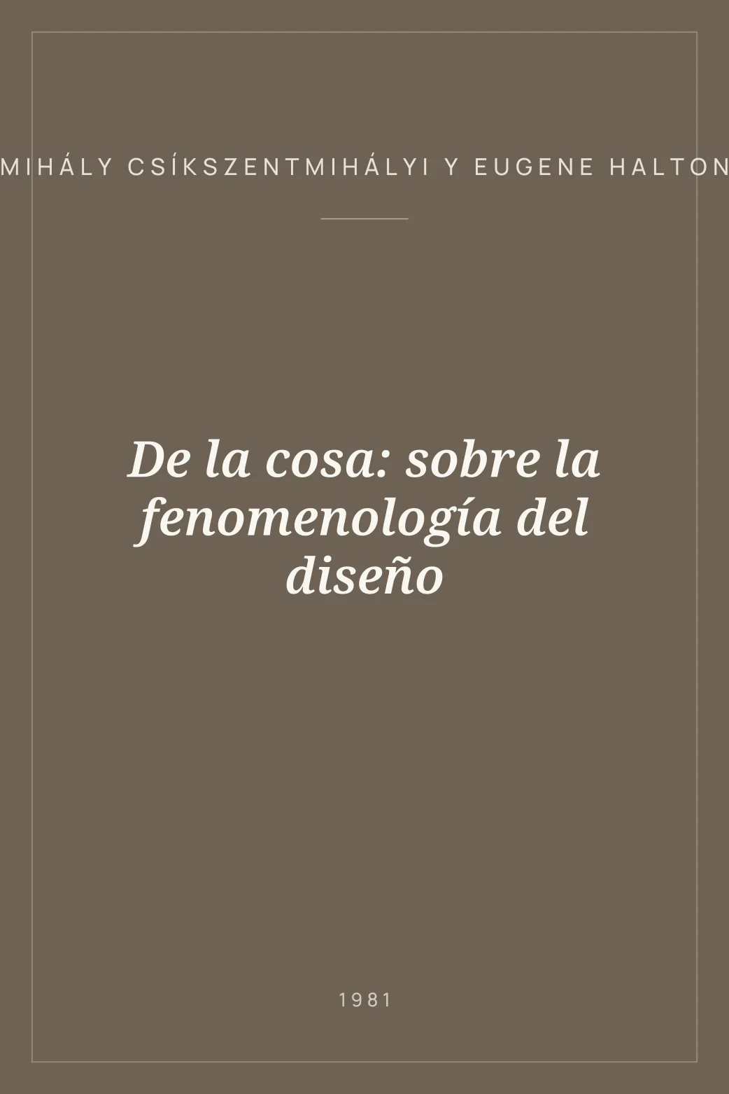 Portada de De la cosa: sobre la fenomenología del diseño