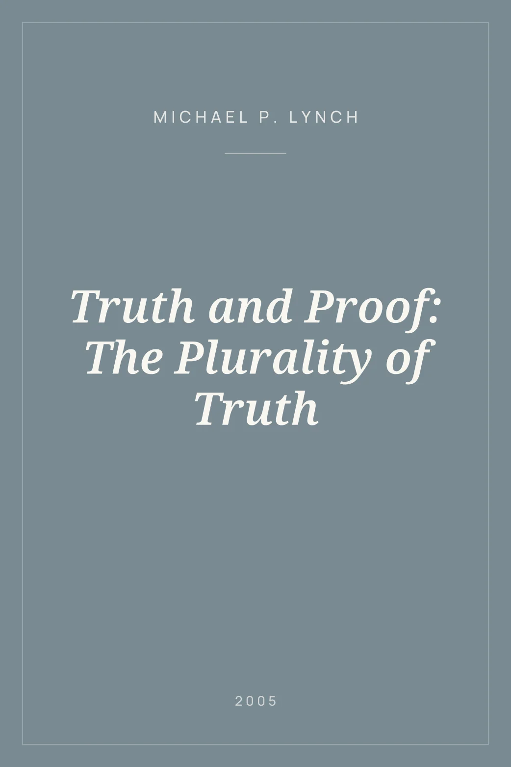 Portada de Truth and Proof: The Plurality of Truth