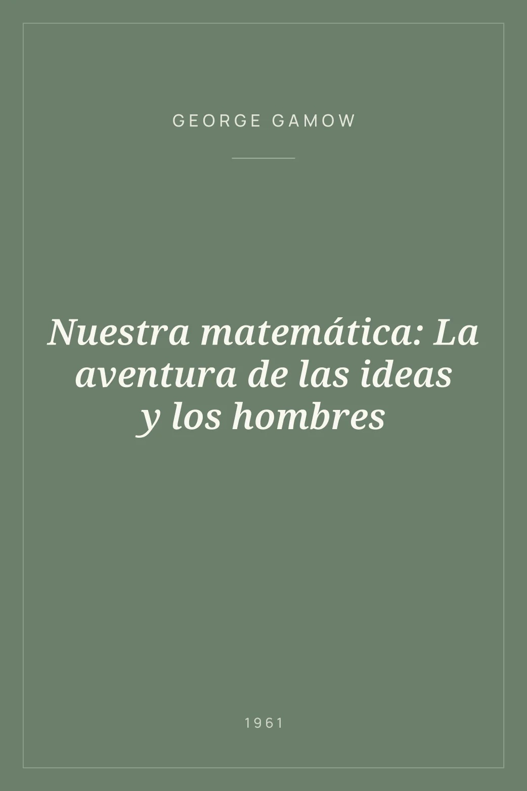 Portada de Nuestra matemática: La aventura de las ideas y los hombres