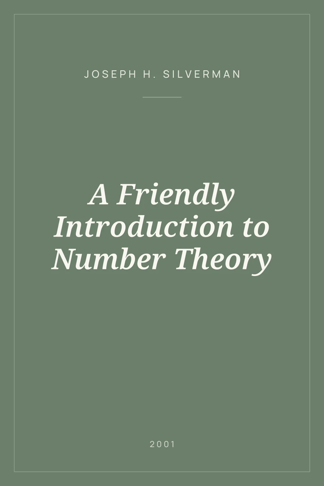 Portada de A Friendly Introduction to Number Theory