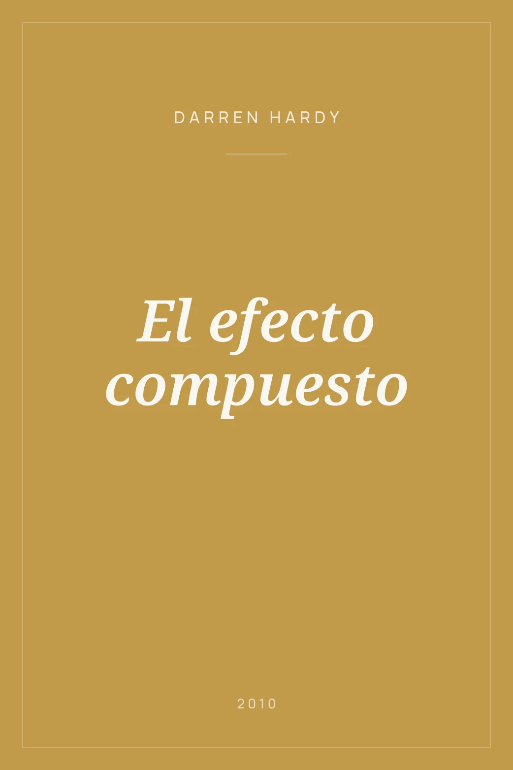 Portada de El efecto compuesto