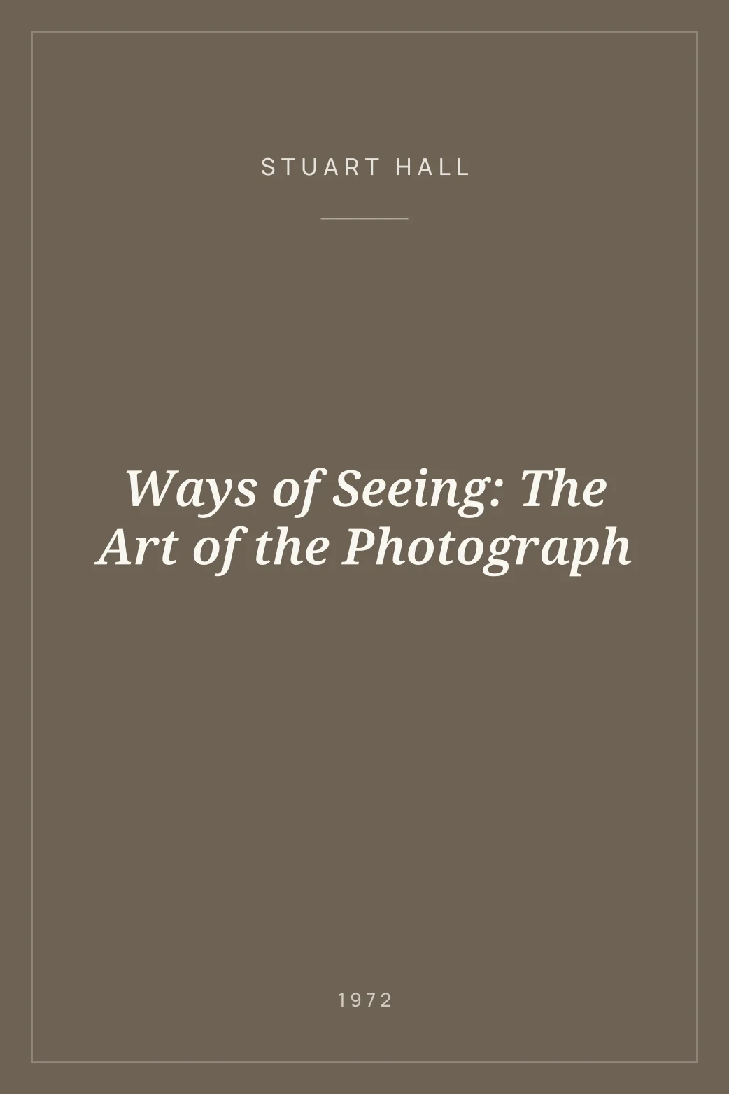 Portada de Ways of Seeing: The Art of the Photograph