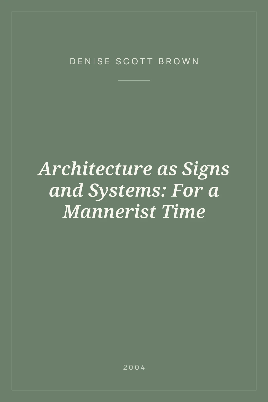 Portada de Architecture as Signs and Systems: For a Mannerist Time