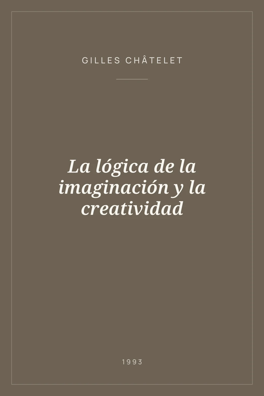 Portada de La lógica de la imaginación y la creatividad