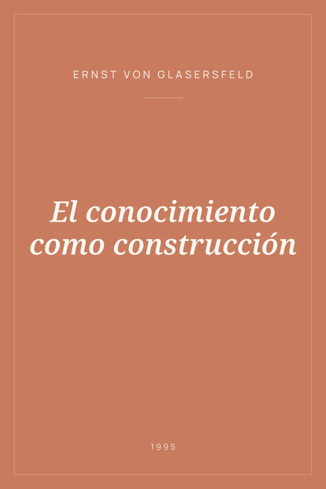 Portada de El conocimiento como construcción