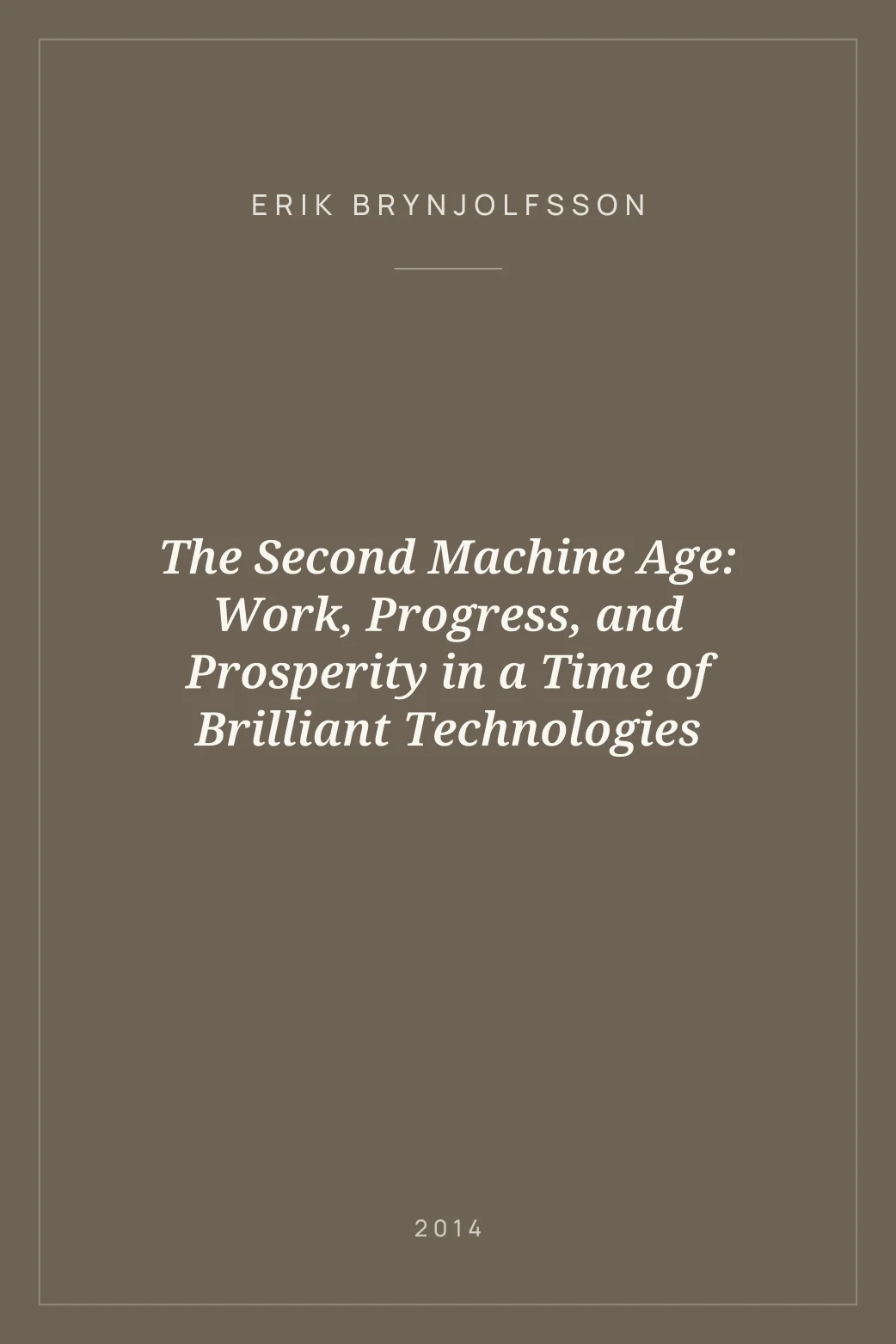 Portada de The Second Machine Age: Work, Progress, and Prosperity in a Time of Brilliant Technologies