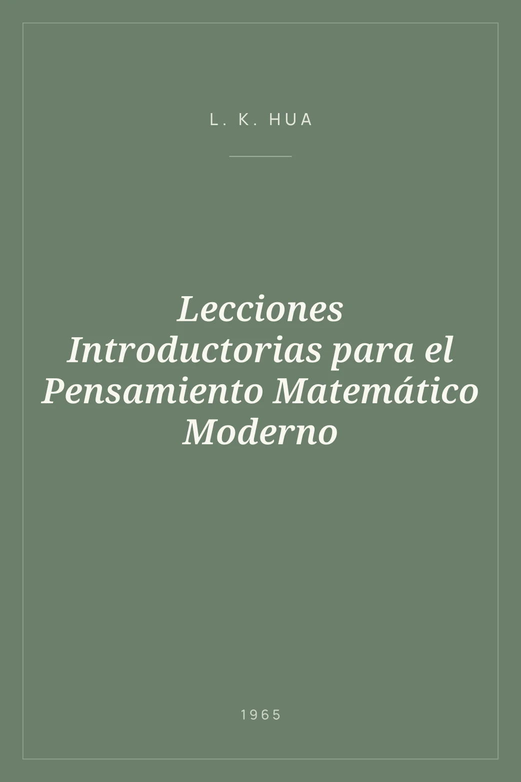 Portada de Lecciones Introductorias para el Pensamiento Matemático Moderno