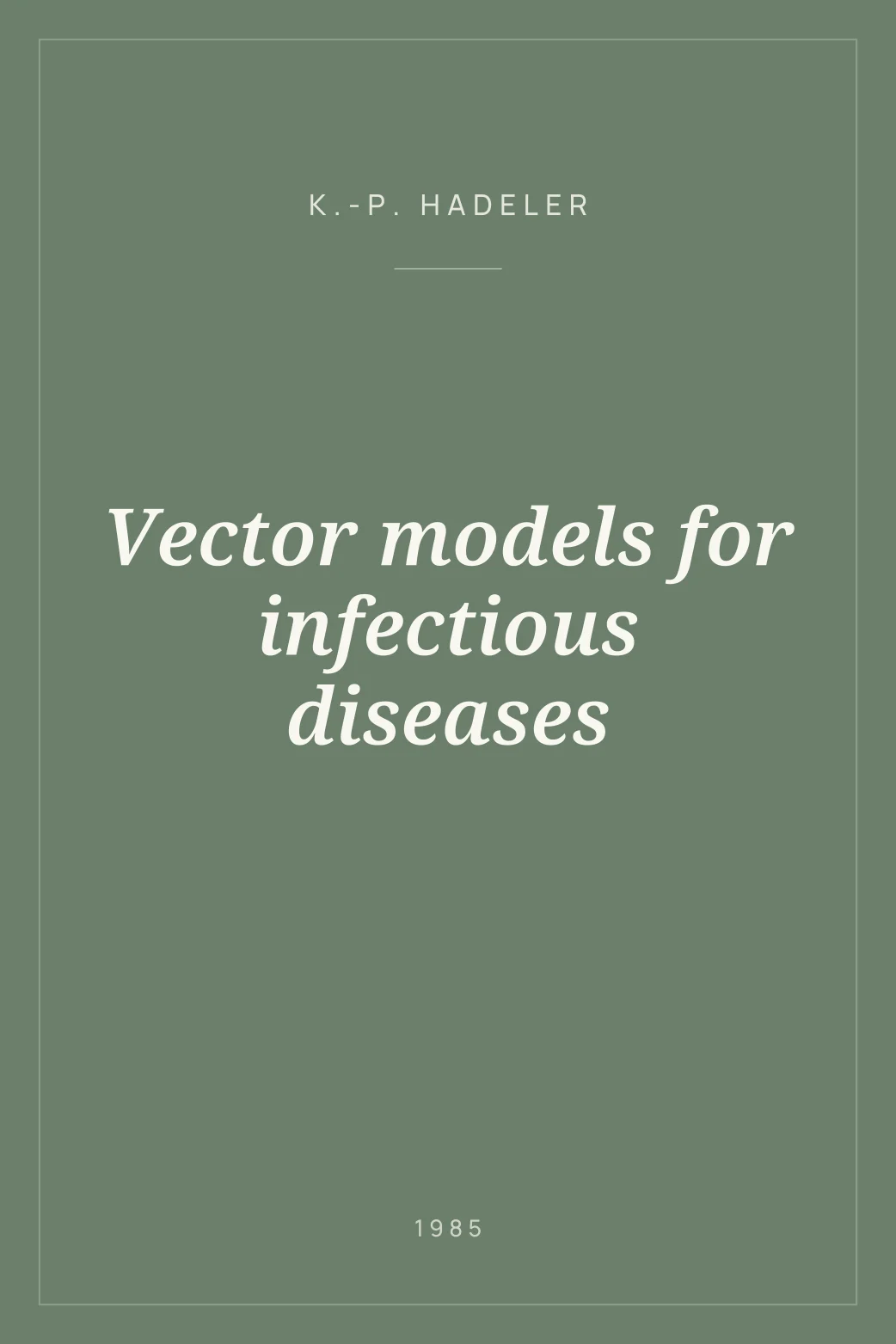 Portada de Vector models for infectious diseases