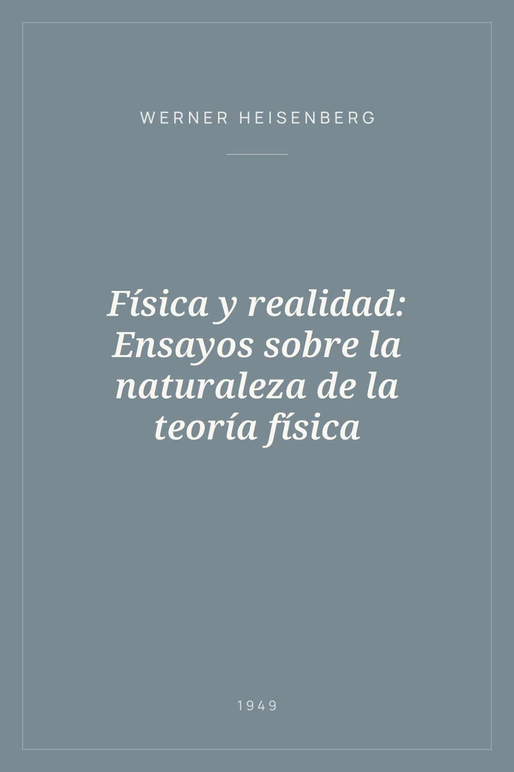 Portada de Física y realidad: Ensayos sobre la naturaleza de la teoría física