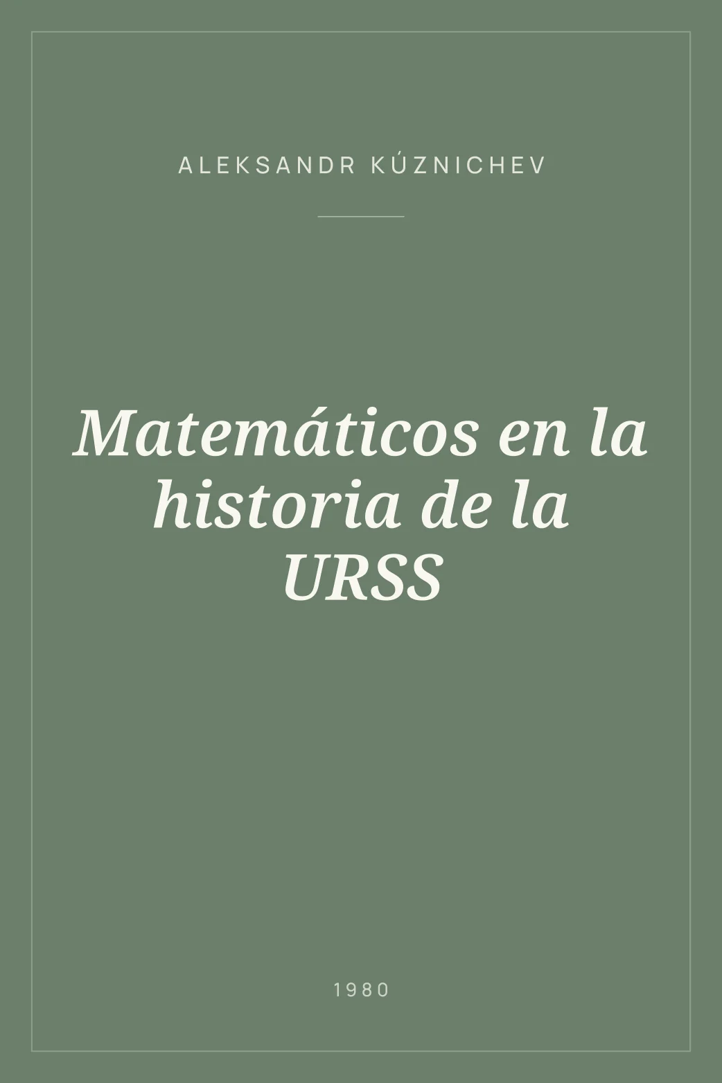 Portada de Matemáticos en la historia de la URSS
