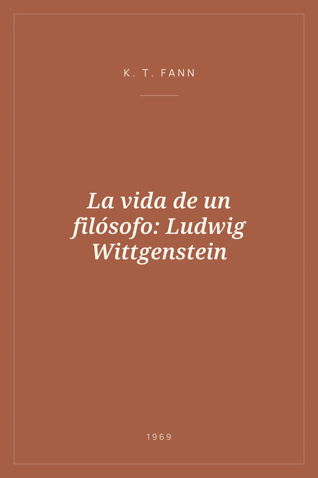 Portada de La vida de un filósofo: Ludwig Wittgenstein