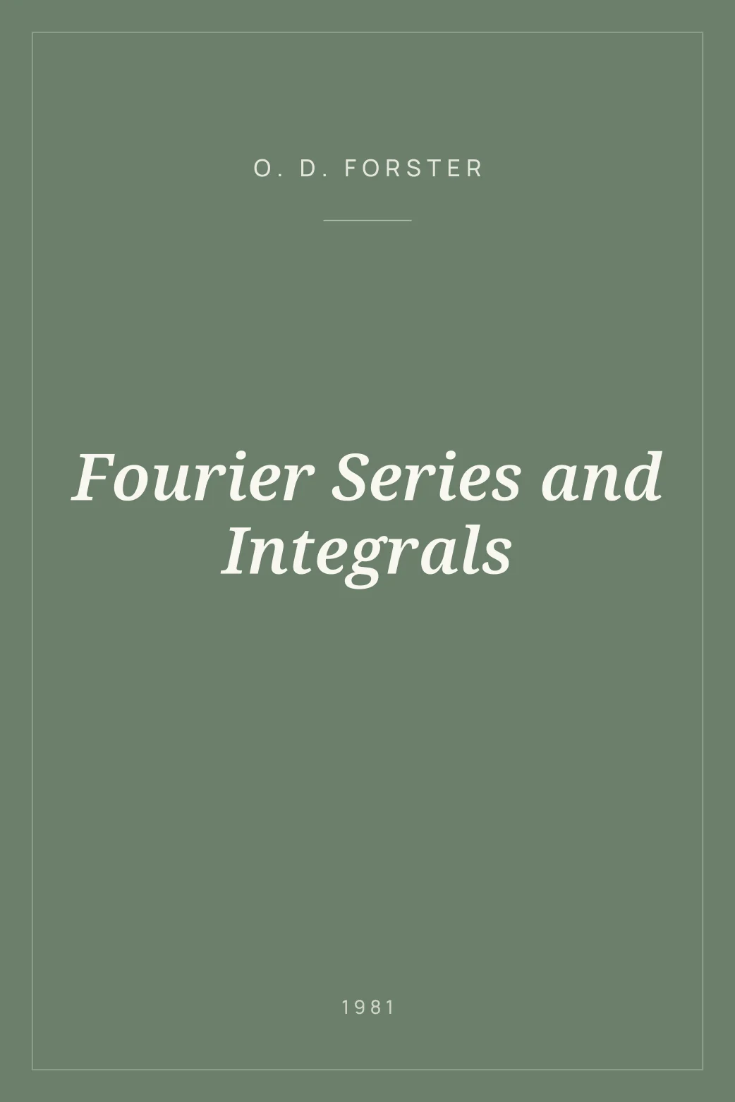 Portada de Fourier Series and Integrals
