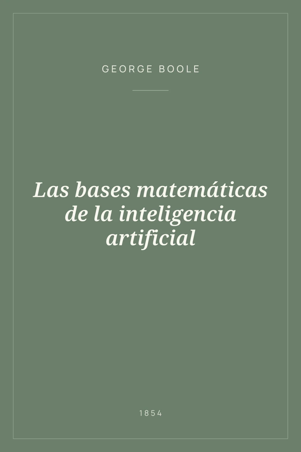 Portada de Las bases matemáticas de la inteligencia artificial