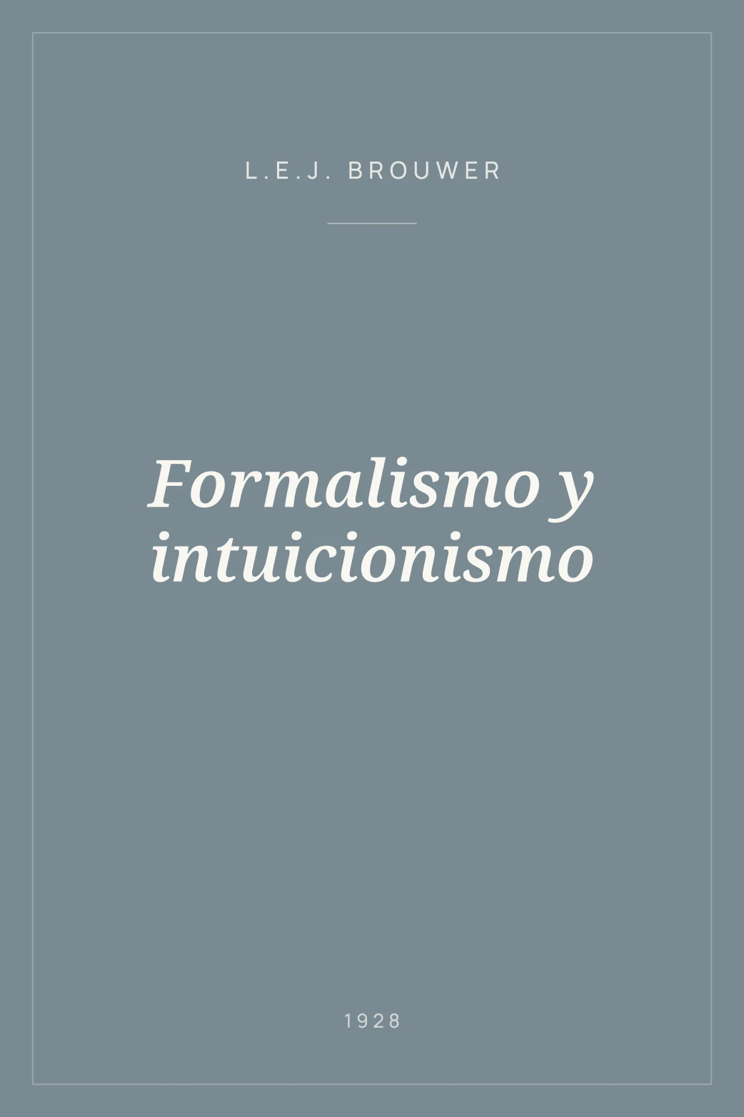 Portada de Formalismo y intuicionismo