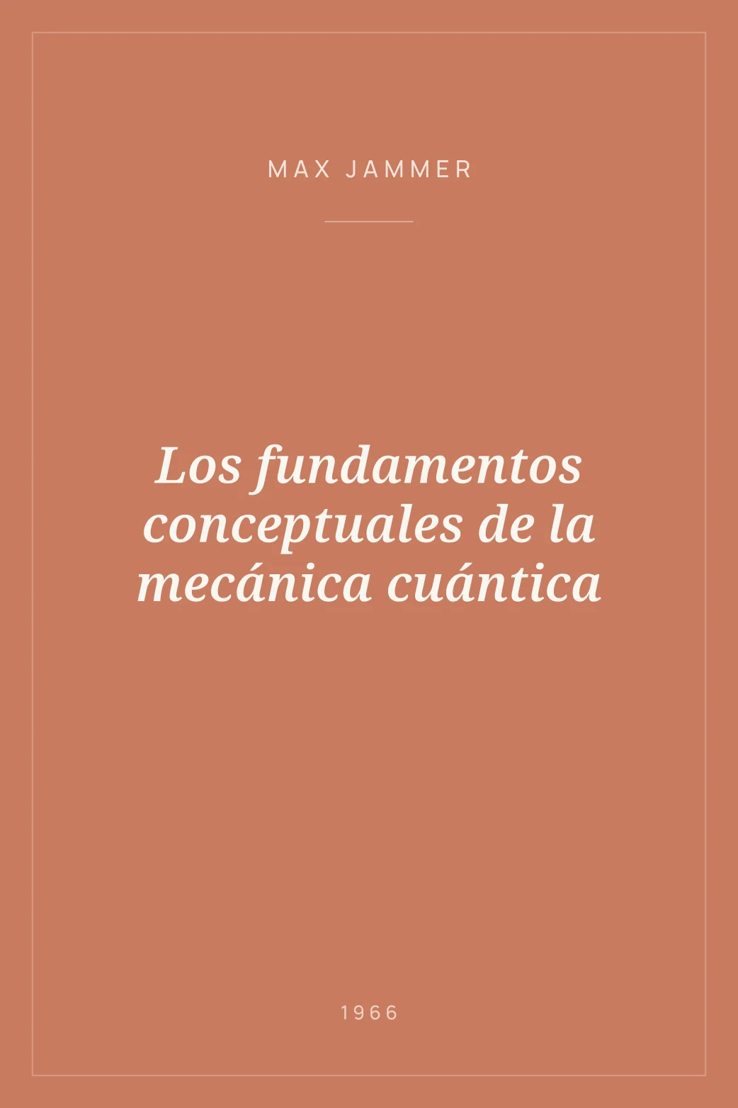 Portada de Los fundamentos conceptuales de la mecánica cuántica