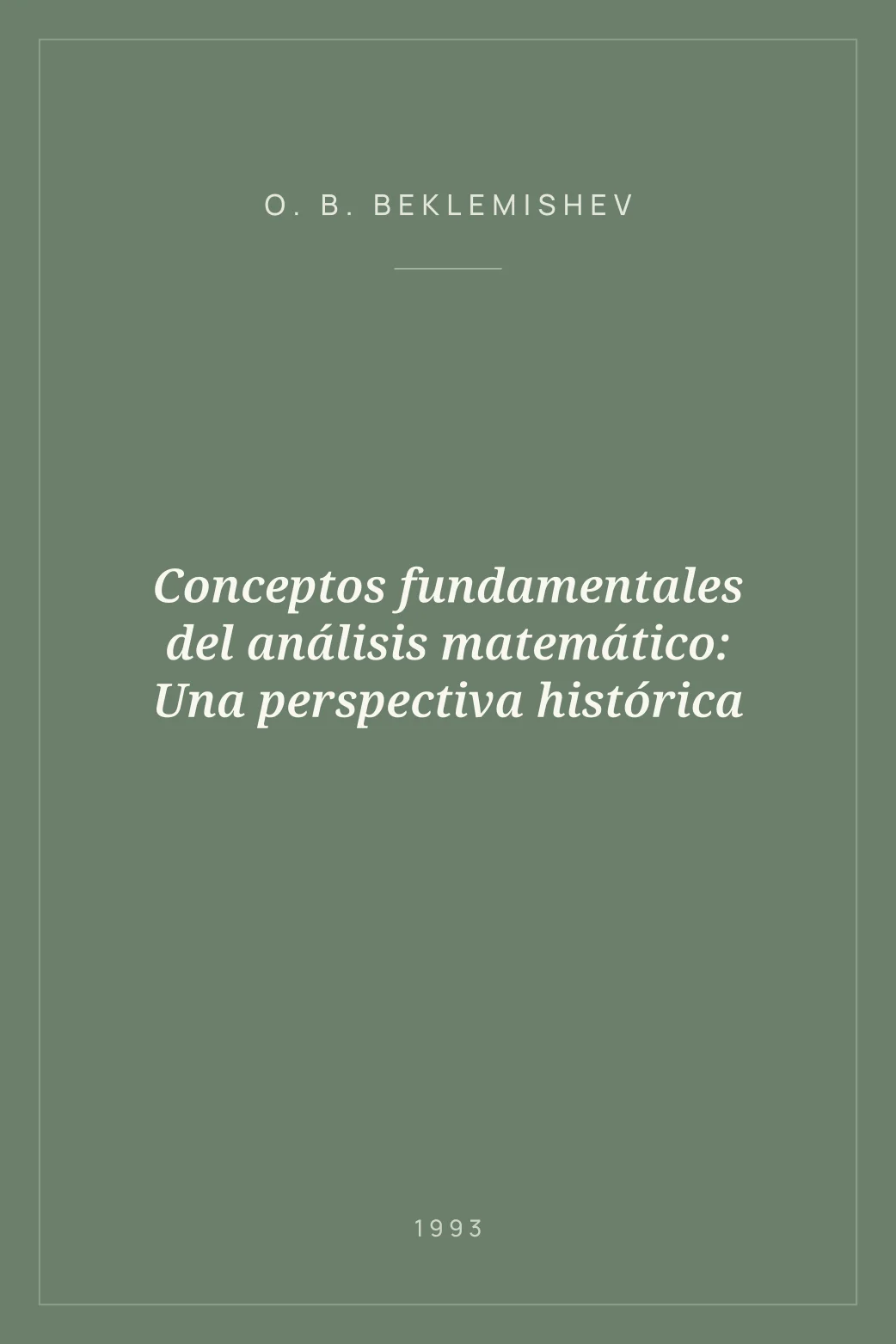 Portada de Conceptos fundamentales del análisis matemático: Una perspectiva histórica