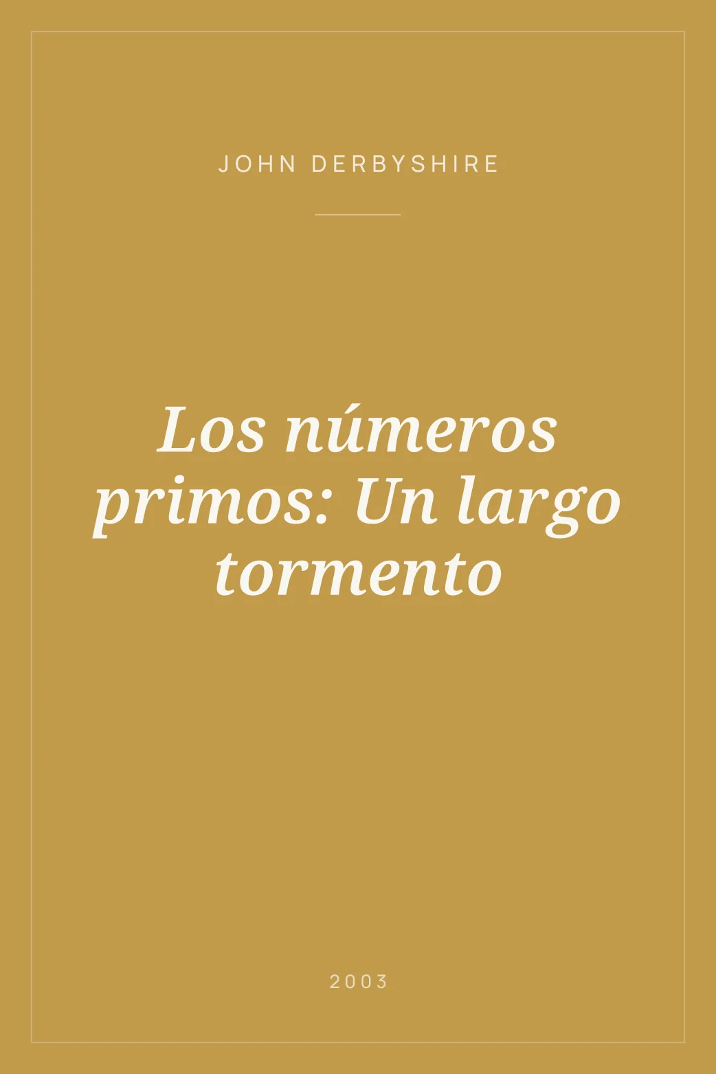Portada de Los números primos: Un largo tormento