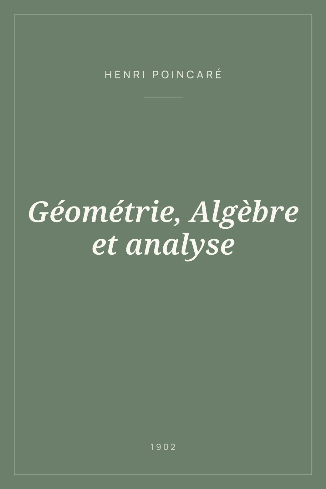 Portada de Géométrie, Algèbre et analyse