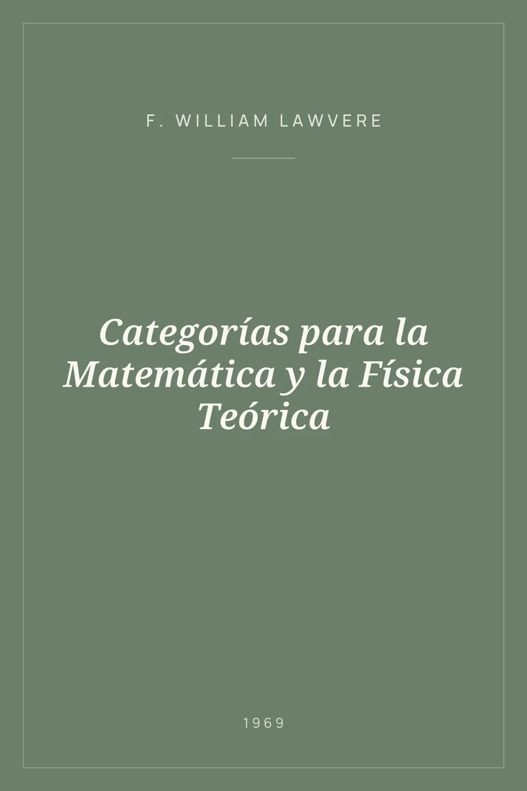 Portada de Categorías para la Matemática y la Física Teórica
