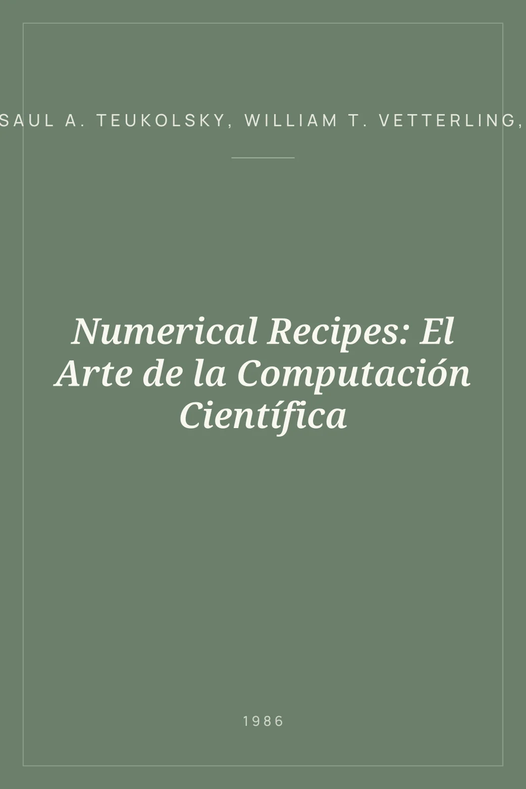 Portada de Numerical Recipes: El Arte de la Computación Científica