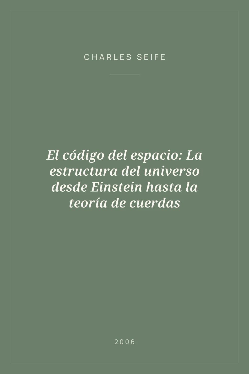 Portada de El código del espacio: La estructura del universo desde Einstein hasta la teoría de cuerdas