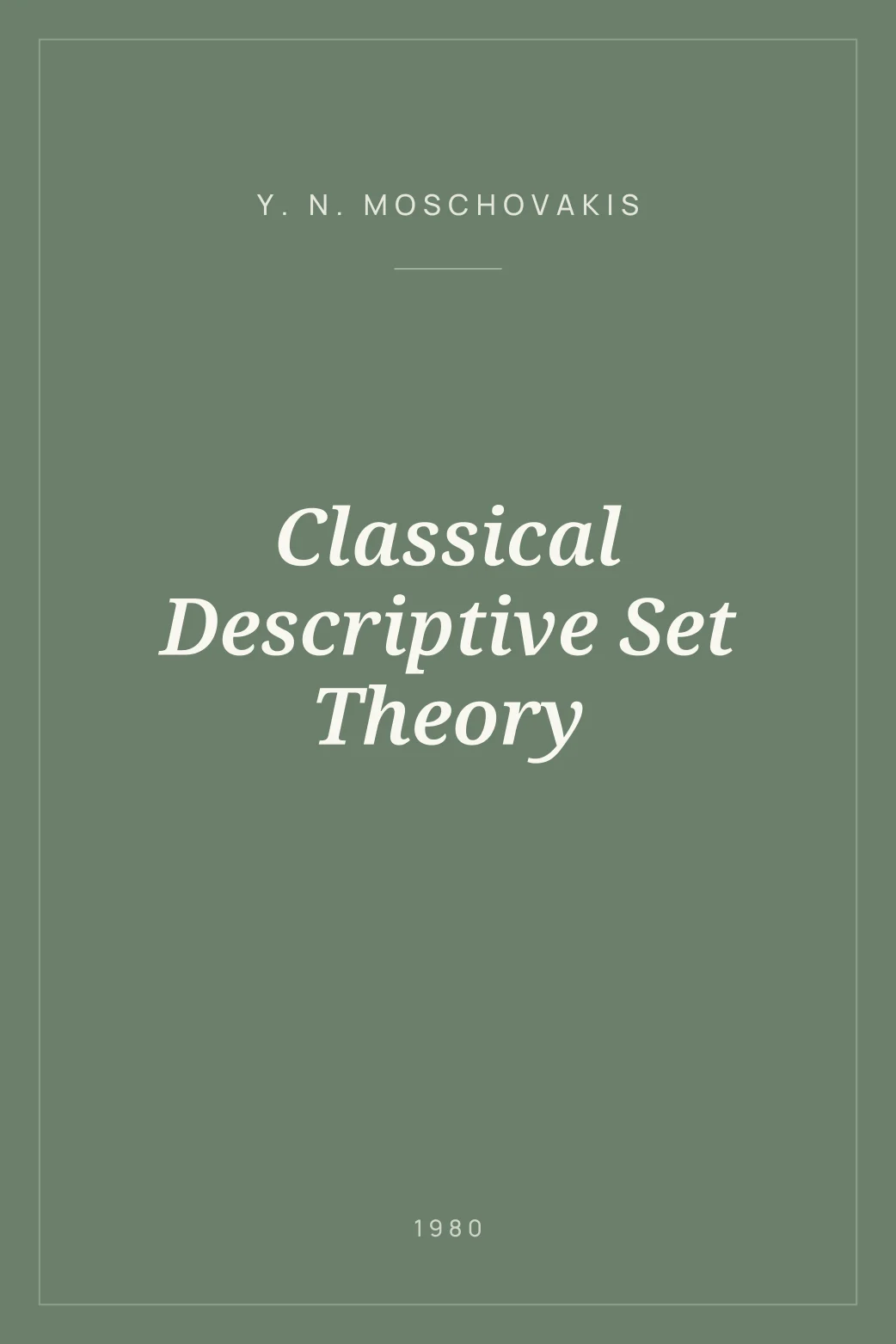 Portada de Classical Descriptive Set Theory