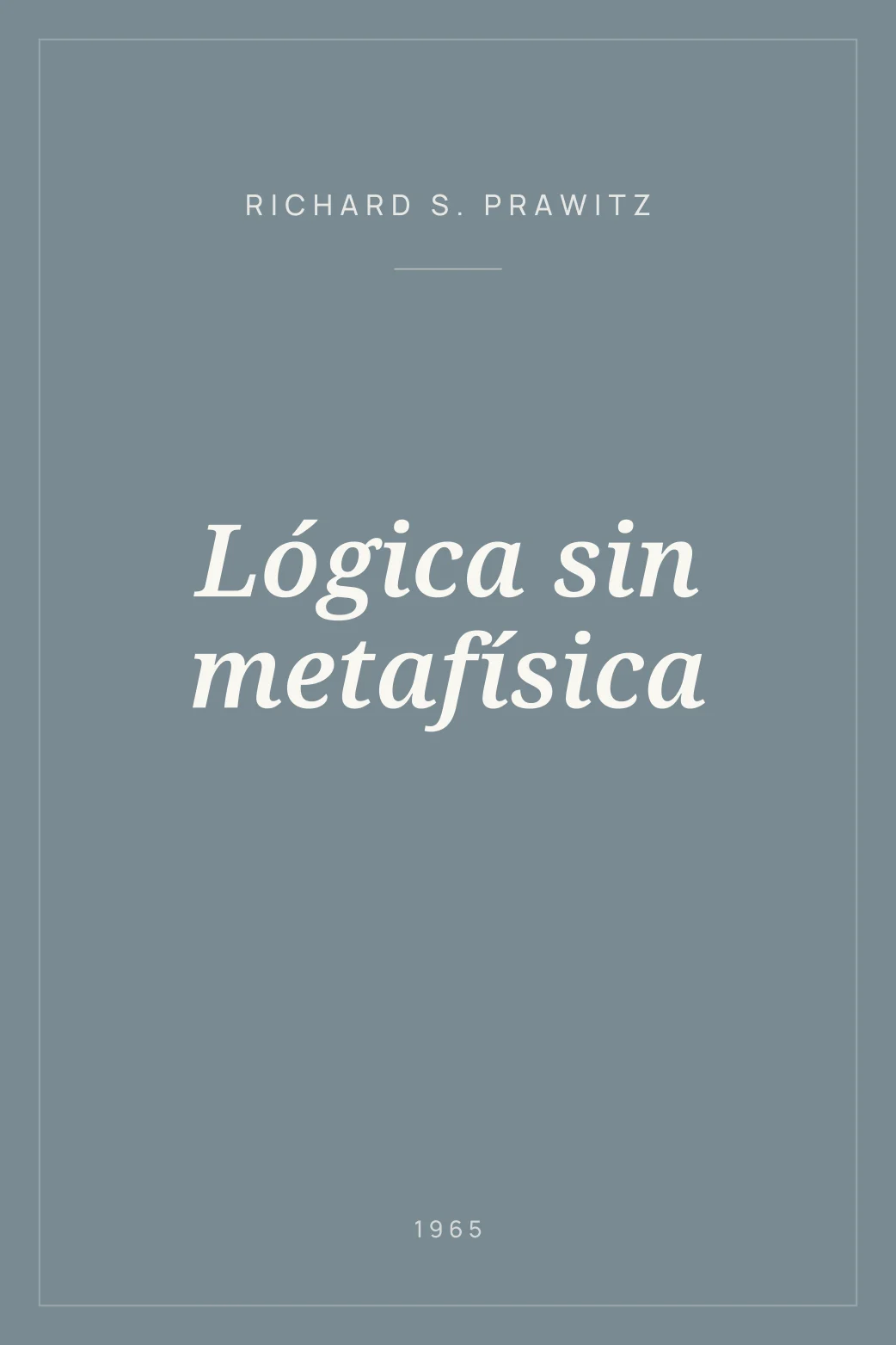 Portada de Lógica sin metafísica