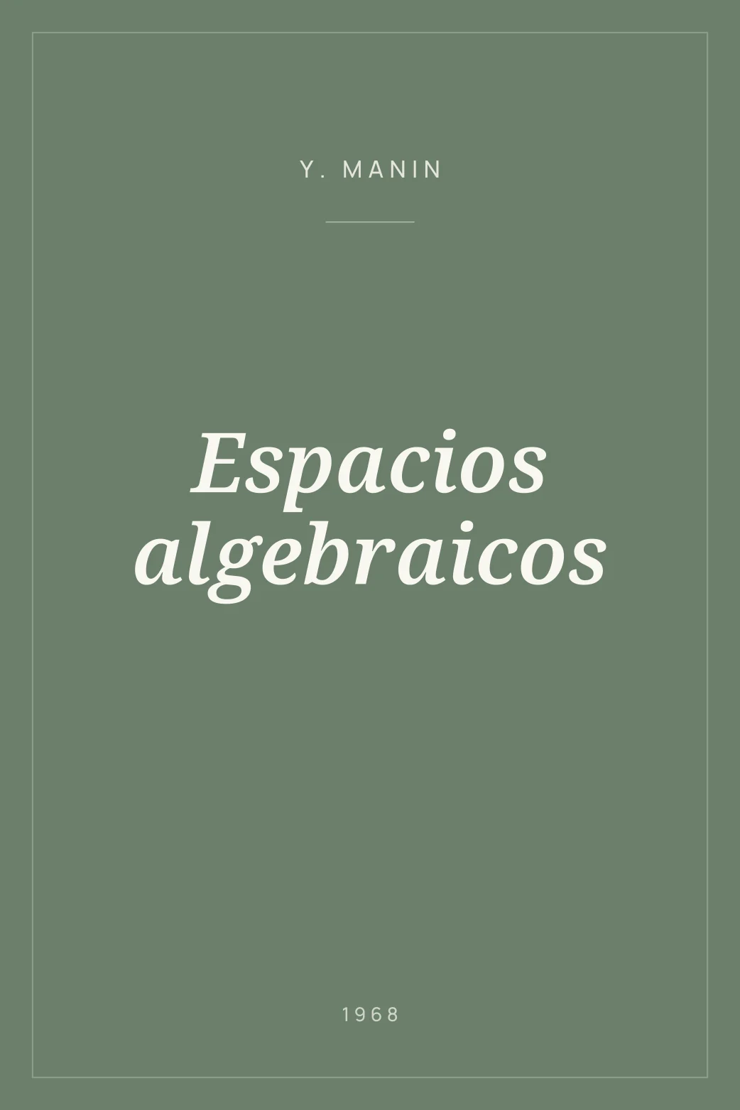 Portada de Espacios algebraicos
