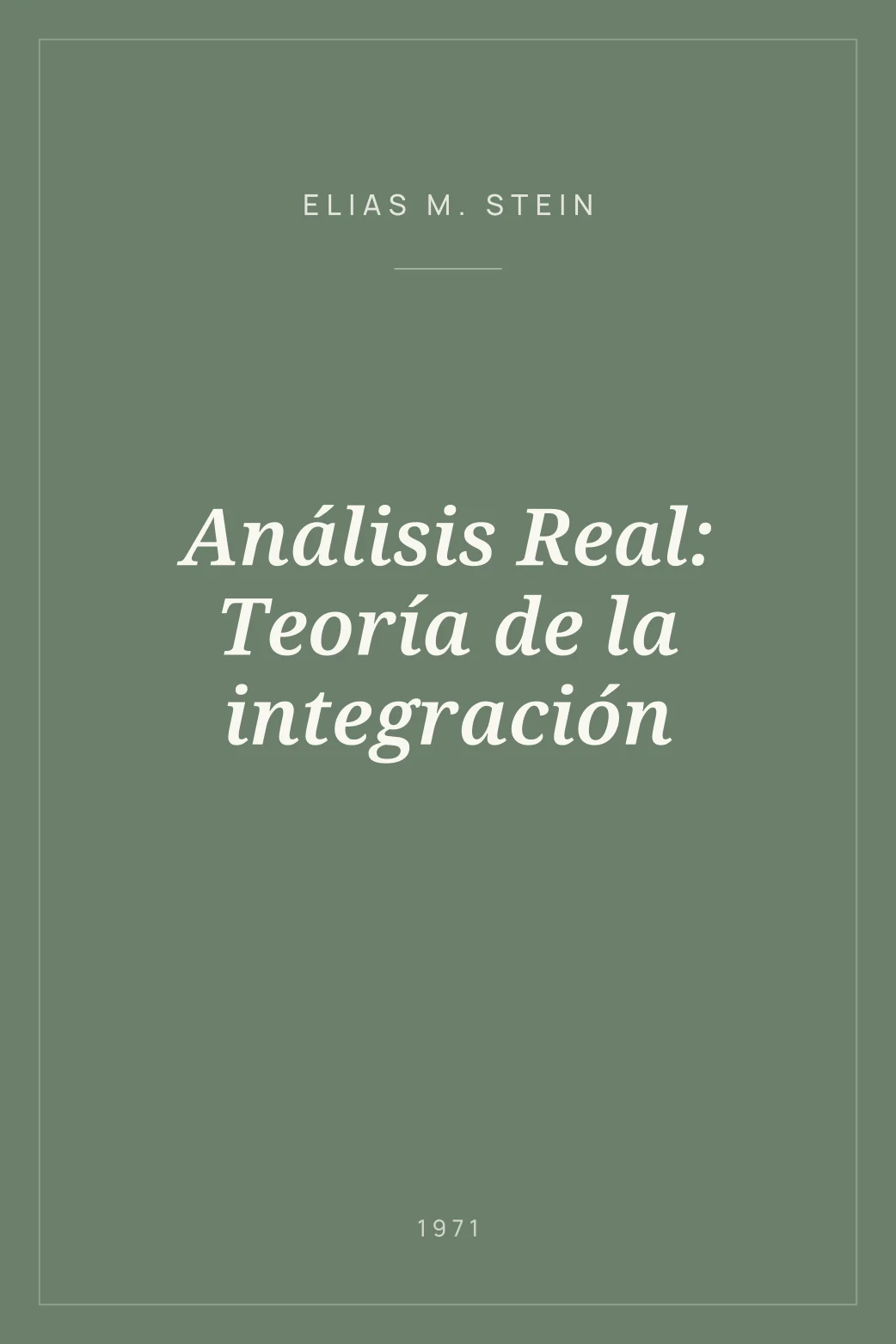 Portada de Análisis Real: Teoría de la integración