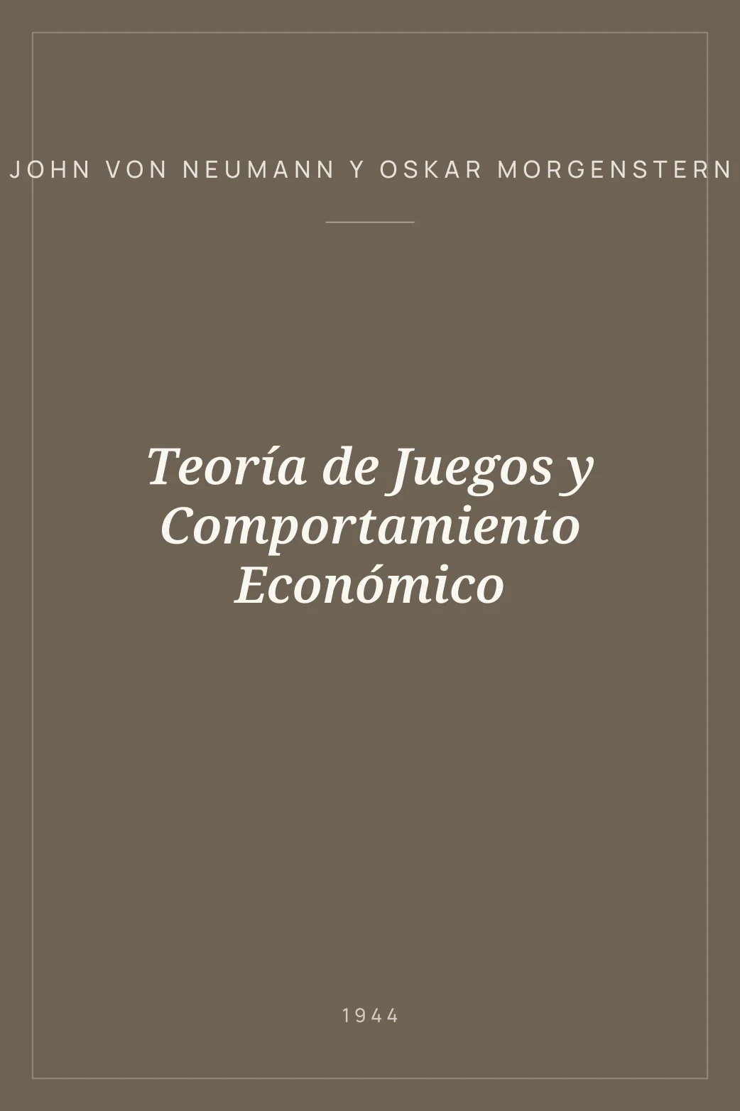 Portada de Teoría de Juegos y Comportamiento Económico
