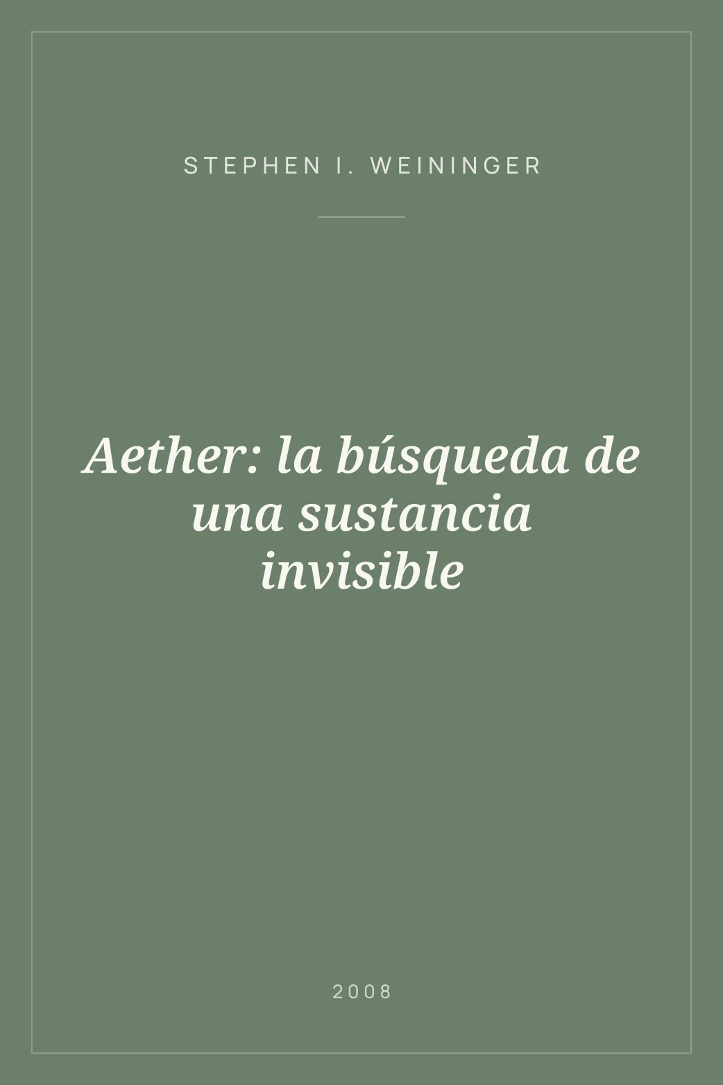 Portada de Aether: la búsqueda de una sustancia invisible