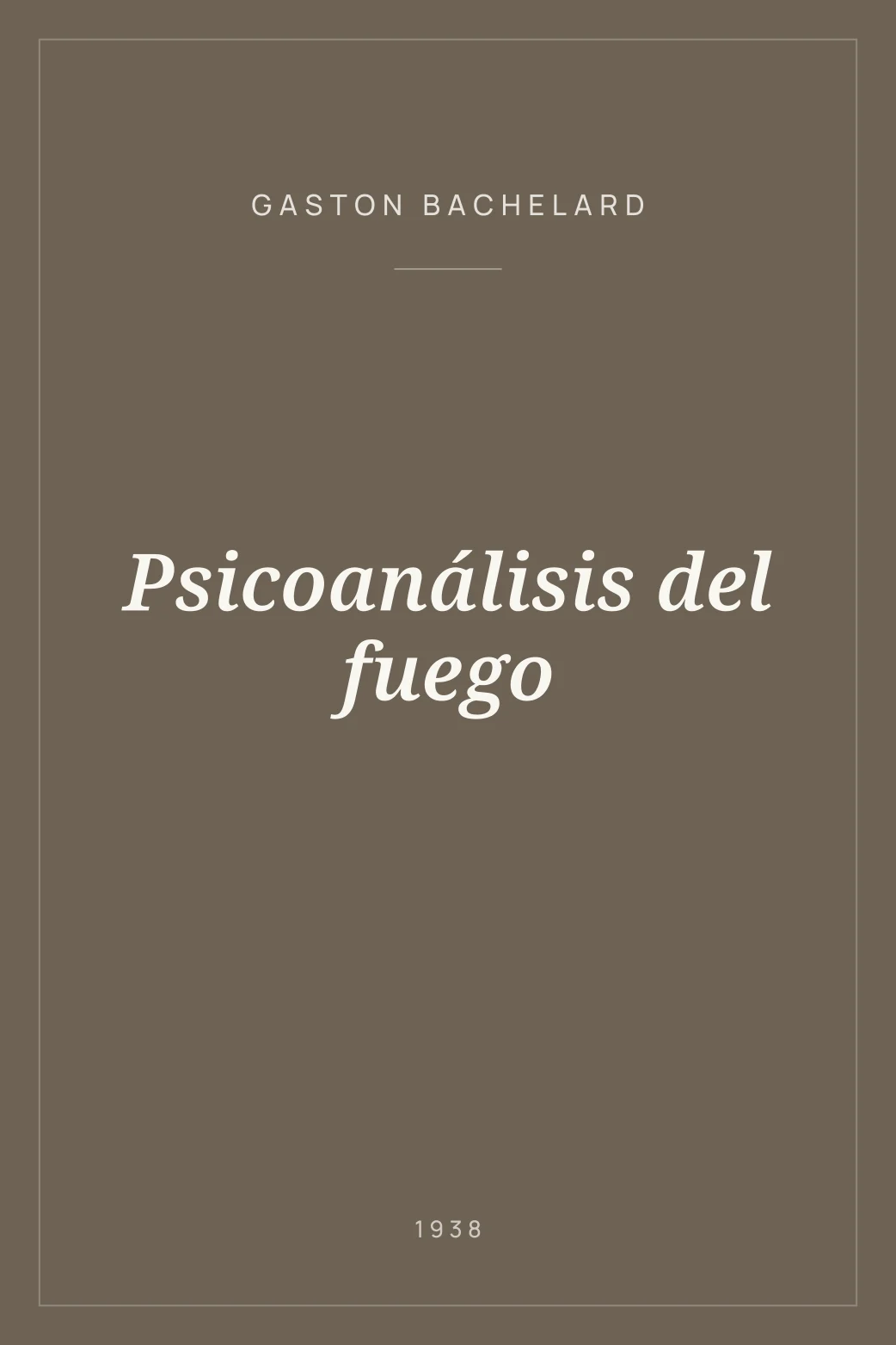 Portada de Psicoanálisis del fuego