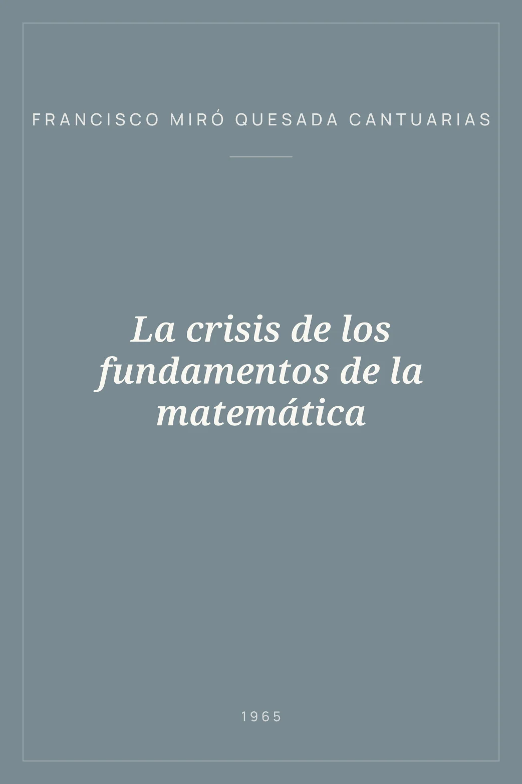 Portada de La crisis de los fundamentos de la matemática