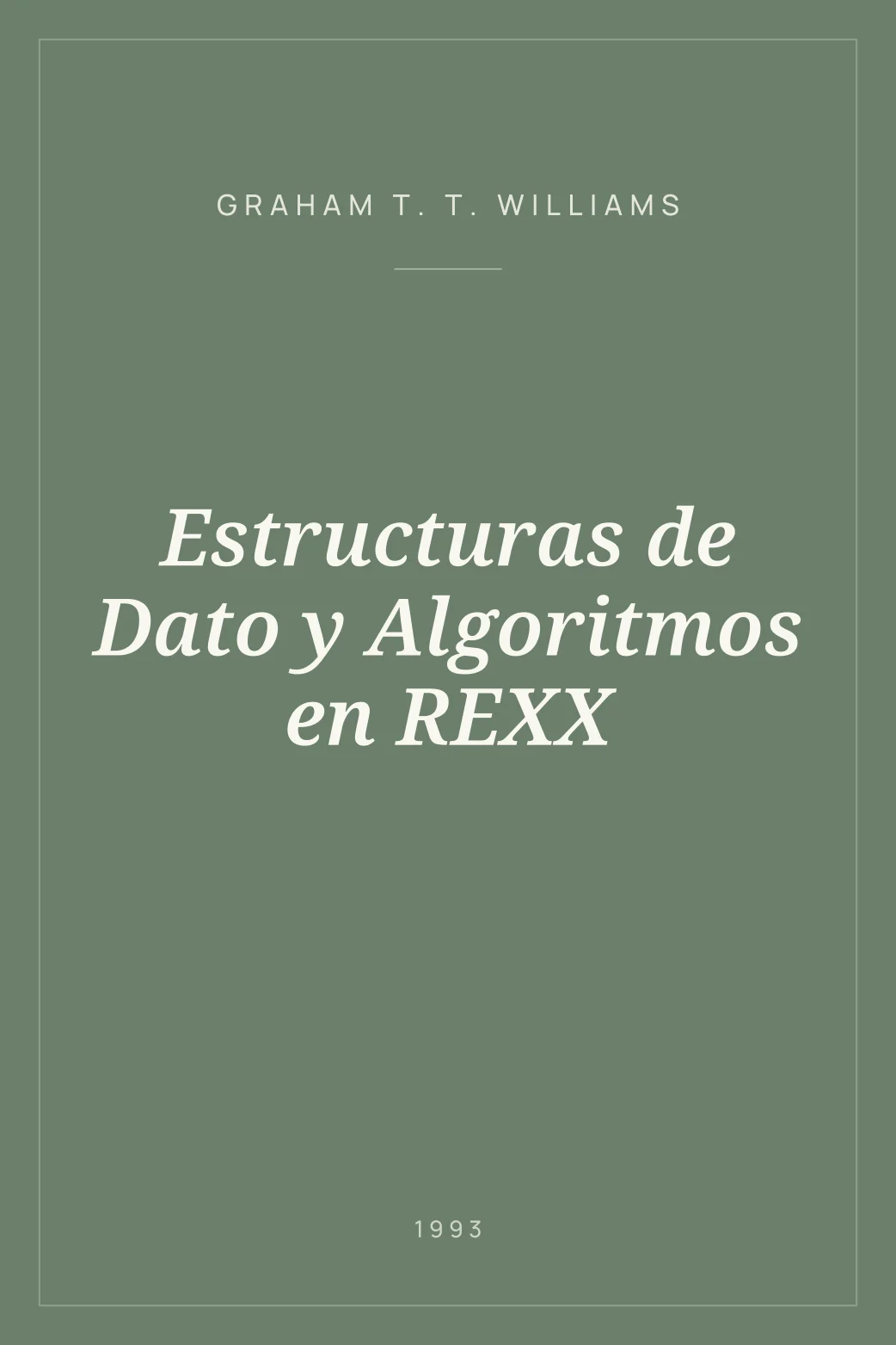 Portada de Estructuras de Dato y Algoritmos en REXX