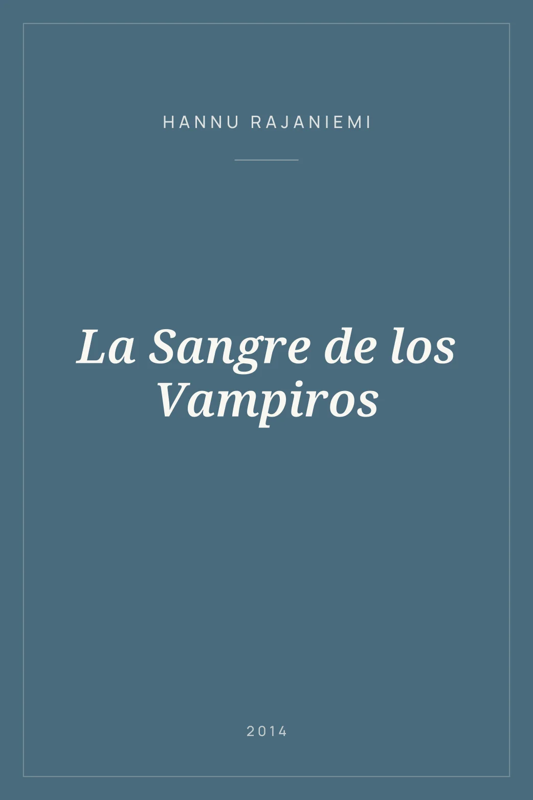 Portada de La Sangre de los Vampiros