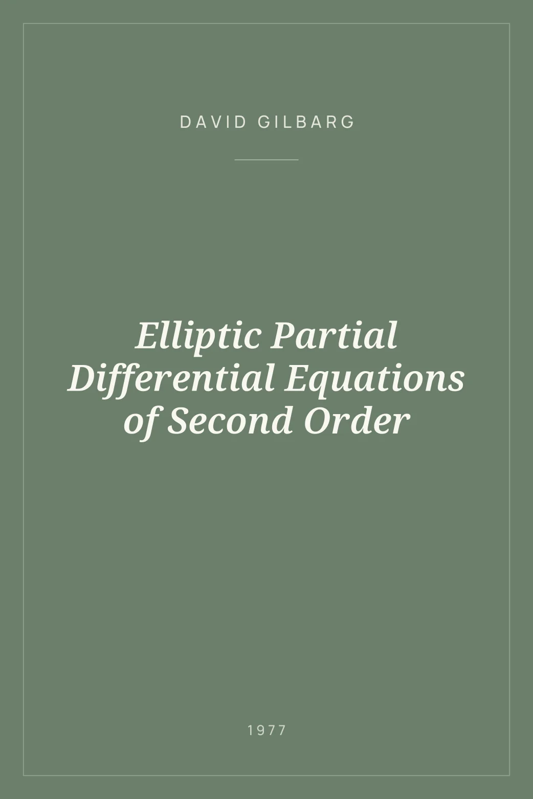 Portada de Elliptic Partial Differential Equations of Second Order
