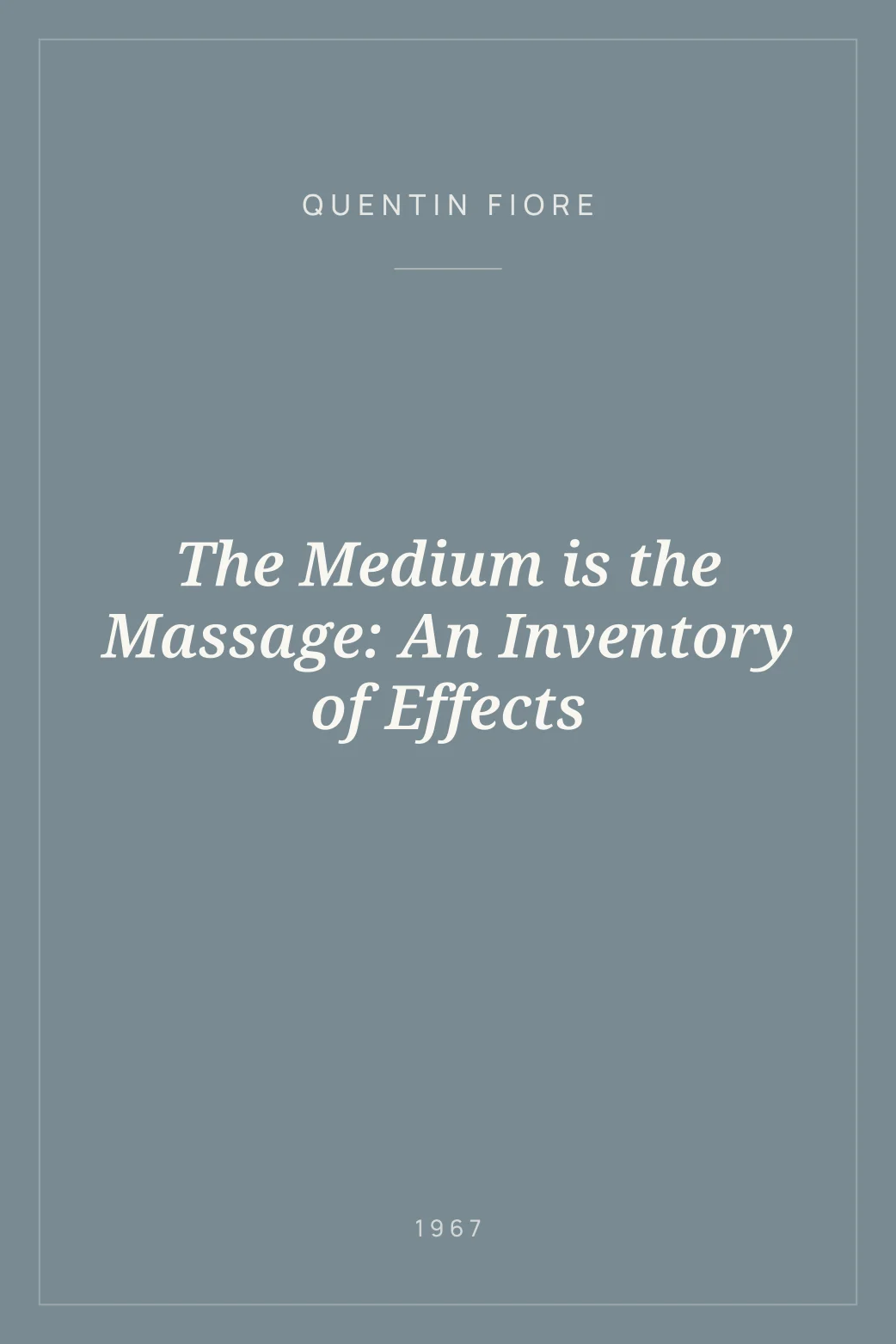 Portada de The Medium is the Massage: An Inventory of Effects